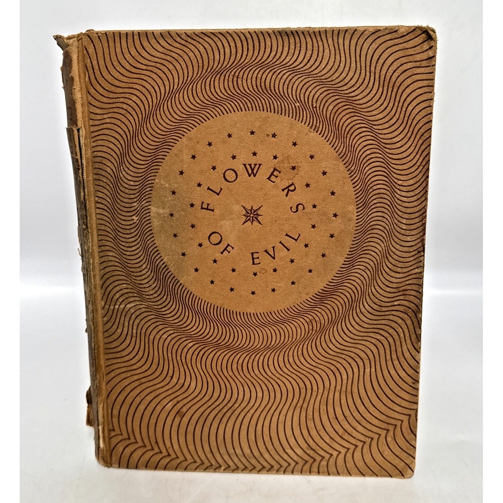 Flowers of Evil by Charles Baudelaire 1947, HC Sylvan Press Limited Edition